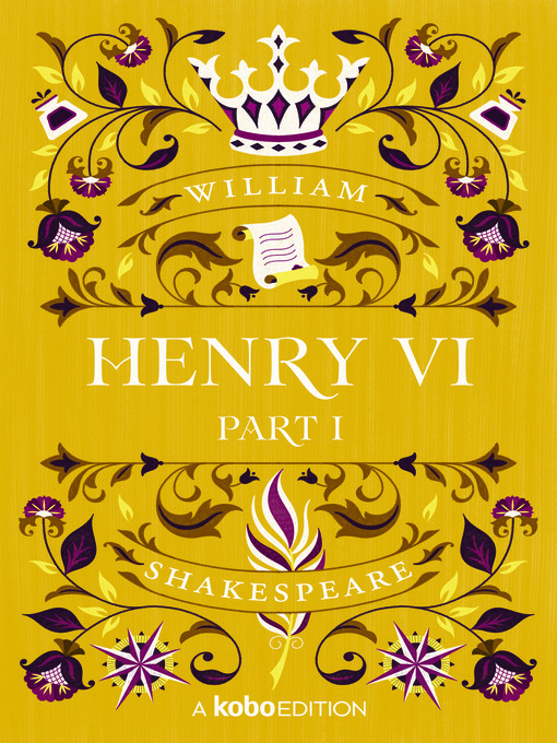Title details for Henry VI, Part 1 by William Shakespeare - Wait list